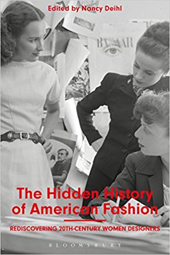 The Hidden History of American Fashion: Rediscovering 20th-century Women Designers