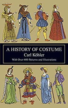 A History of Costume (Dover Fashion and Costumes)